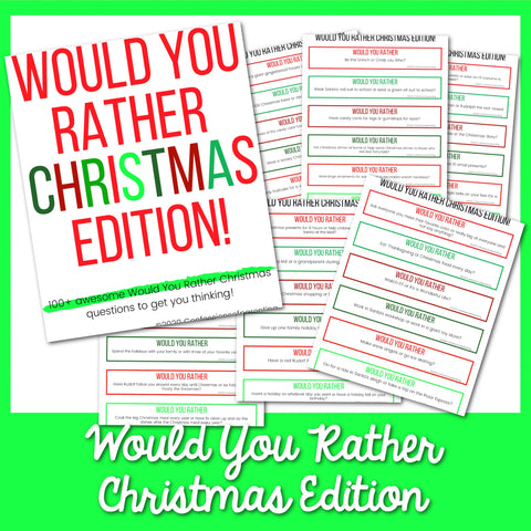 Would You Rather Questions- Christmas Edition