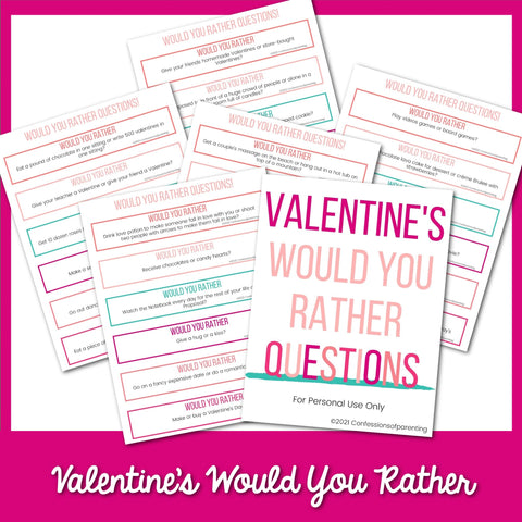Valentine's Would You Rather