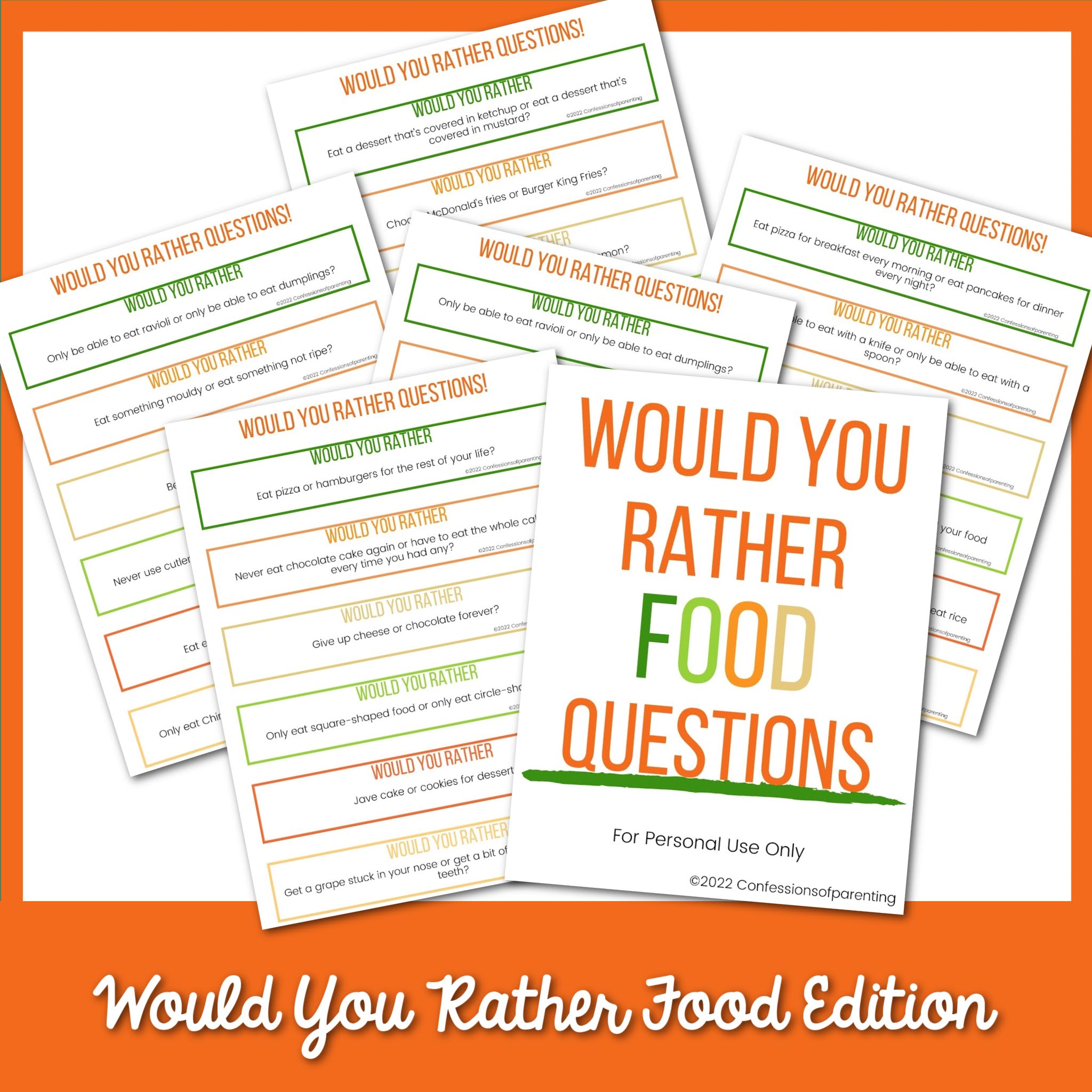 Would You Rather Food Questions