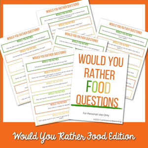 Would You Rather Food Questions