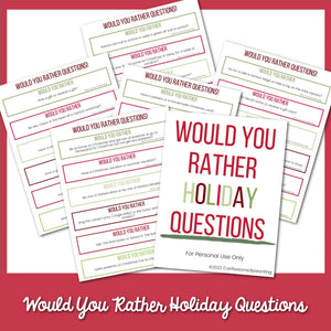 Would You Rather Holiday Questions